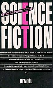 Science-Fiction 7/8 : spécial Philip K. Dick