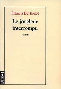 Le Jongleur interrompu