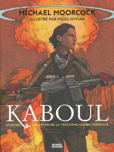 Kaboul et autres souvenirs de la troisime guerre mondiale