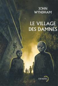 Le Village des damns suivi de Chocky