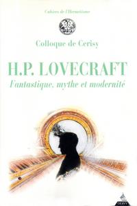 H.P. Lovecraft : Fantastique, mythe et modernit