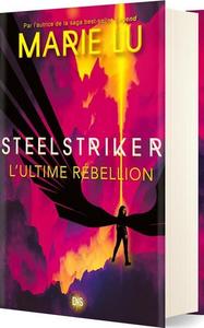 Steelstriker. L'ultime rbellion