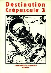 Destination crpuscule 3