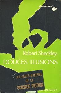 Douces illusions