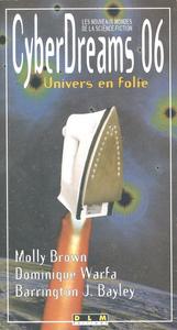 CyberDreams 06 : Univers en folie