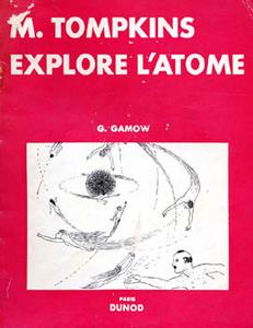 M. Tompkins explore l'atome