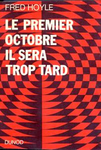 Le Premier octobre il sera trop tard