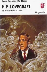 H.P. Lovecraft, le roman de sa vie