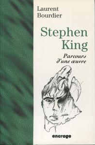 Stephen King. Parcours d'une uvre