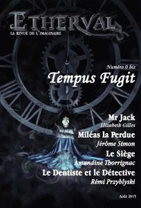 Etherval n 0 bis : Tempus Fugit