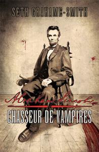 Abraham Lincoln, Chasseur de Vampires