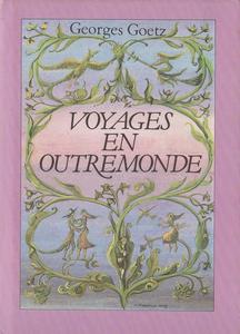 Voyages en Outremonde
