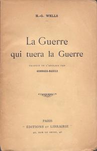 La Guerre qui tuera la guerre