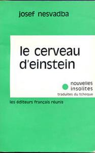 Le Cerveau d'Einstein (nouvelles insolites)