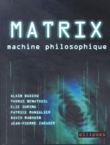 MATRIX machine philosophique