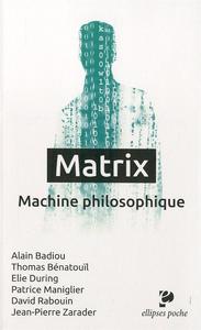 MATRIX machine philosophique