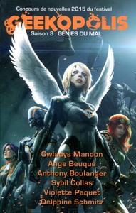Geekopolis Le Concours - Saison 3 : Gnies du mal