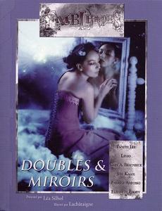 Doubles & miroirs
