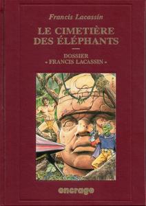 Le Cimetire des lphants - Dossier  Francis Lacassin 