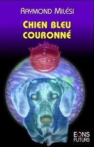 Chien bleu couronn