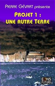 Projet 1 : Une autre Terre