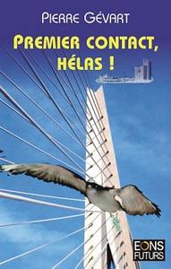 Premier contact, hlas !