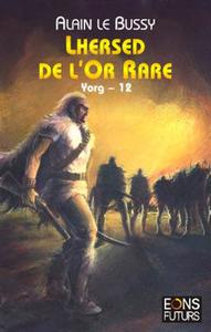 Lhersed de l'or rare