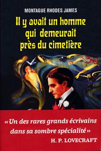 Il y avait un homme qui demeurait prs du cimetire