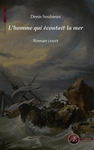L'Homme qui coutait la mer