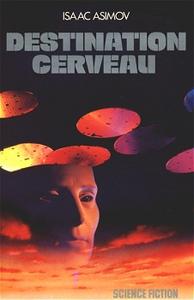 Destination cerveau