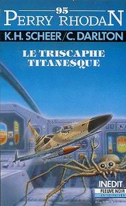 Le Triscaphe titanesque