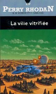 La Ville vitrifie