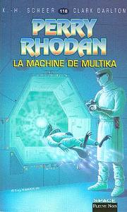 La Machine de Multika