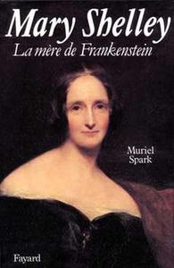 Mary Shelley, la mre de Frankenstein