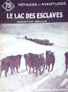Le Lac des esclaves