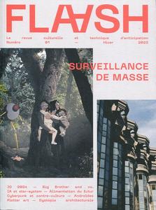 Flaash n 1 : Surveillance de masse
