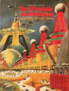 Le Futur antrieur. Souvenirs de l'an 2000