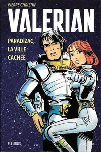 Valrian. Paradizac, la ville cache