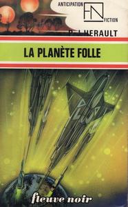 La Plante folle