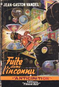 Fuite dans l'inconnu