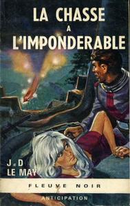 La Chasse  l'impondrable