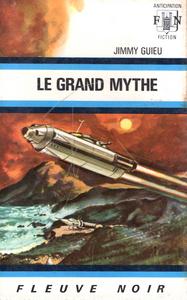 Le Grand mythe