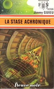 La Stase achronique