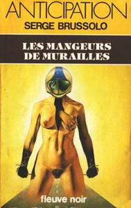 Les Mangeurs de murailles