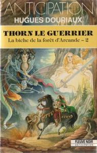 Thorn le guerrier