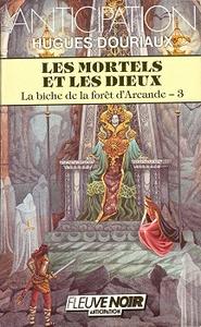 Les Mortels et les dieux
