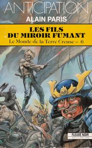 Les Fils du miroir fumant
