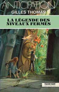 La Lgende des niveaux ferms