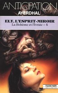 Ely, l'esprit-miroir