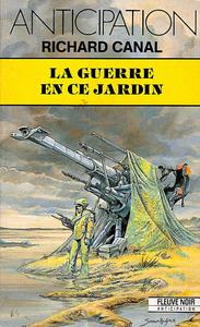 La Guerre en ce jardin